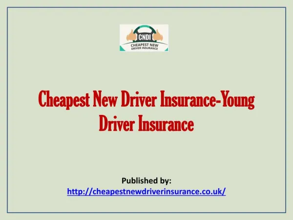 Cheapest New Driver Insurance-Young Driver Insurance