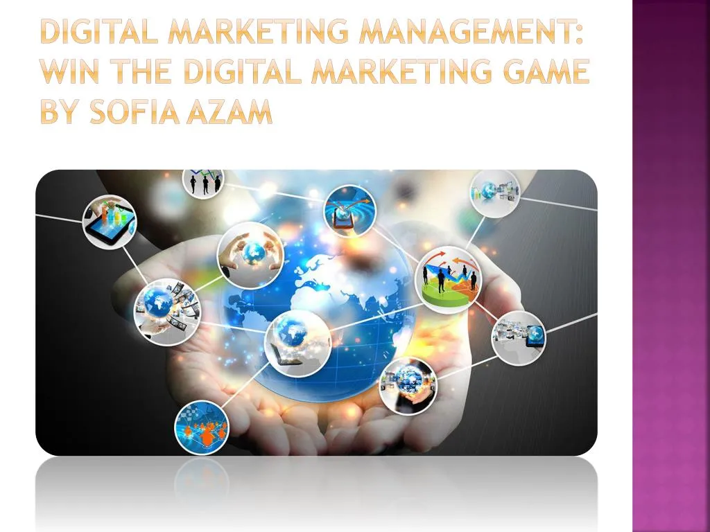 digital marketing management win the digital marketing game by sofia azam
