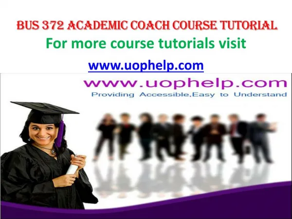 BUS 372(ASH) Academic Coach/uophelp