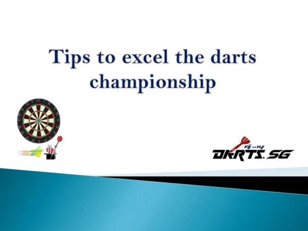 Tips to excel the darts championship