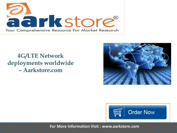 Aarkstore - 4G LTE Network deployments worldwide