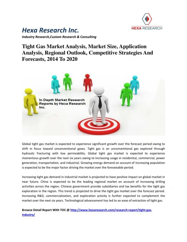 Tight Gas Market Analysis, Market Size, Application Analysis, Regional Outlook, Competitive Strategies And Forecasts, 20