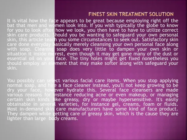 Finest Skin Treatment solution