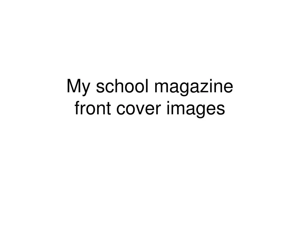 my school magazine front cover images
