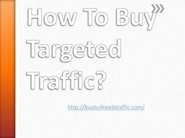 Targeted Traffic Buying Tips
