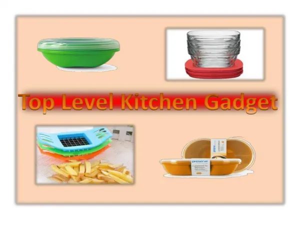 Top Level Kitchen Gadgets
