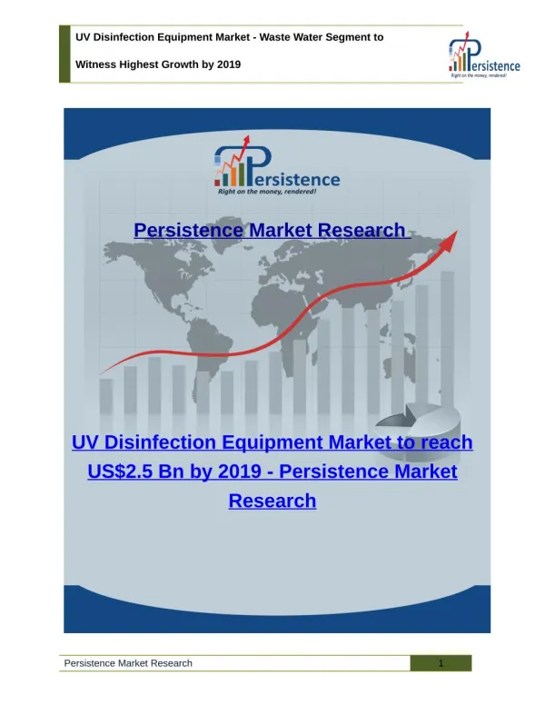 UV Disinfection Equipment Market - Share, Size, Trend, Analysis, to 2019