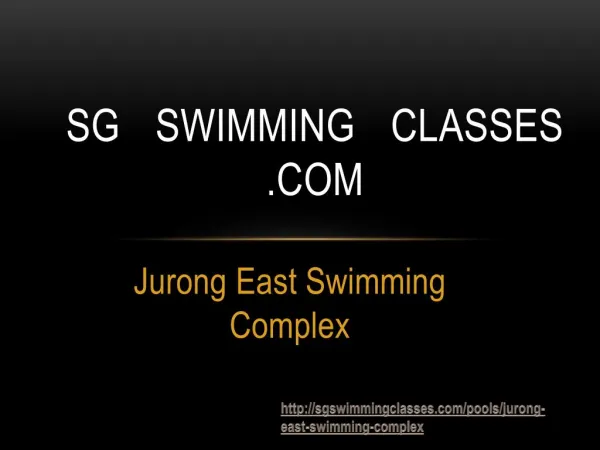 Sg swimming classes- jurong east swimming complex