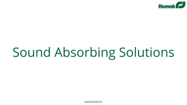 Sound Absorbing Solution