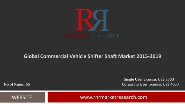 Commercial Vehicle Shifter Shaft Market Global Research & Analysis Report 2019