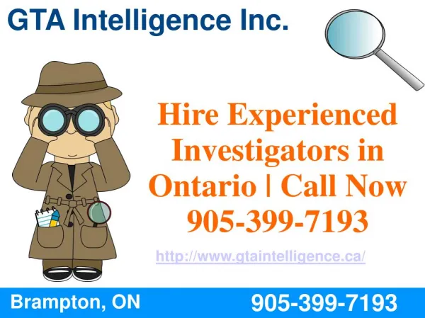 Hire Experienced Investigators in Ontario | Call Now 905-399-7193