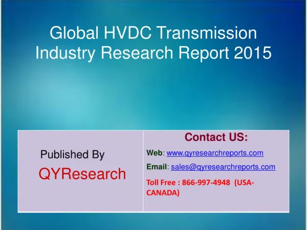 Global HVDC Transmission Market 2015 Industry Development, Research, Trends, Analysis and Growth