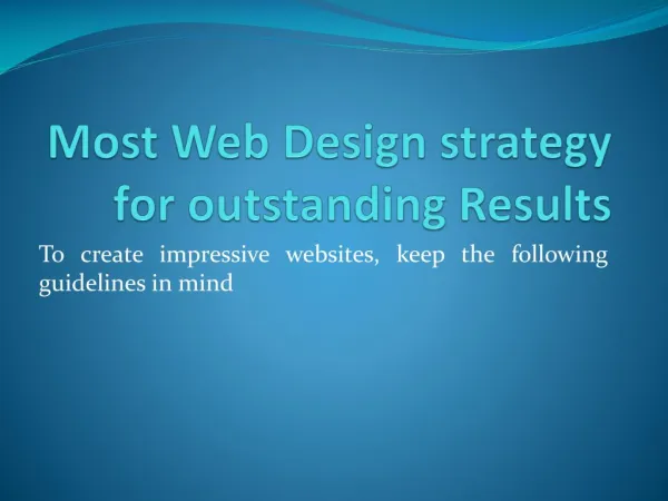 Most Web Design strategy for outstanding Results