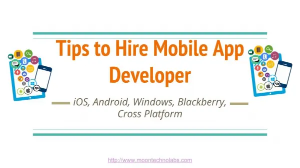 Tips and advice to follow when hiring a mobile app developer for your business app idea.