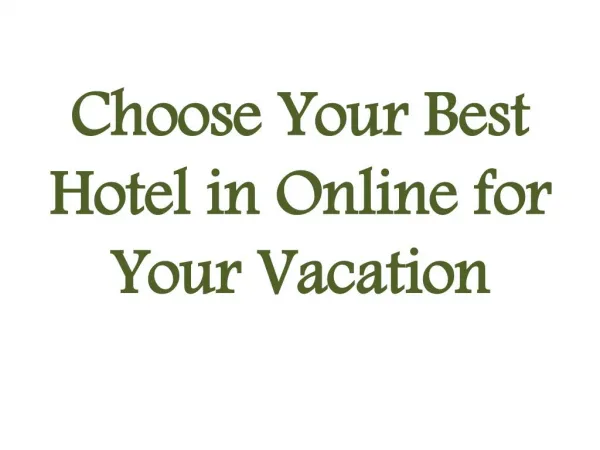 Best Hotels Online for Vacation