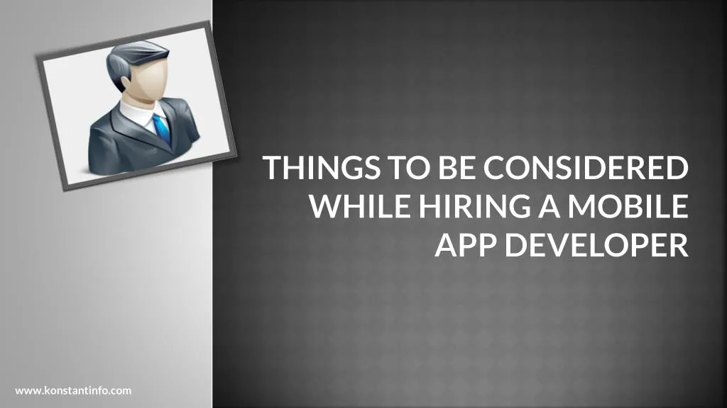 things to be considered while hiring a mobile app developer