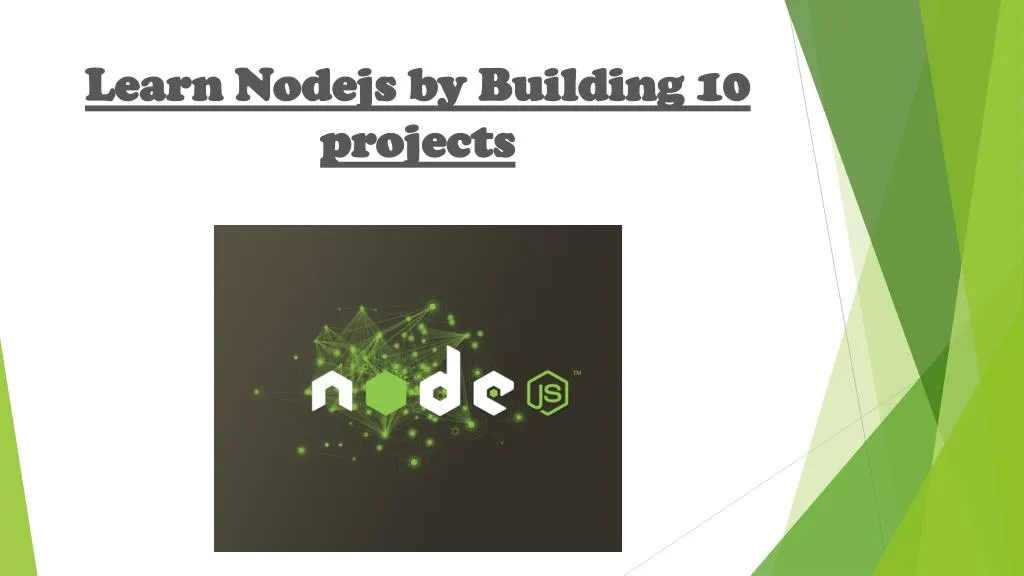 learn nodejs by building 10 projects