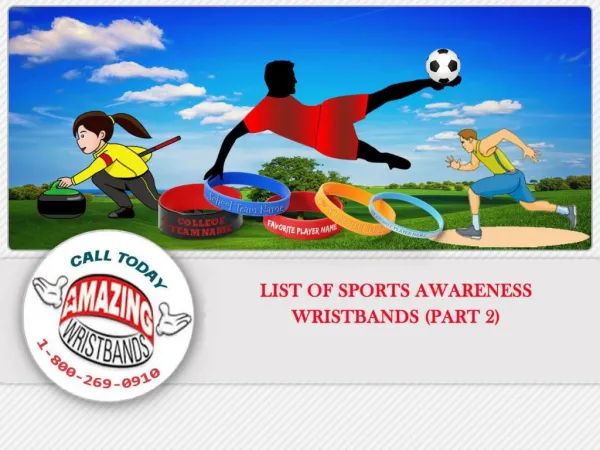 List of Sports Awareness Wristbands Part2