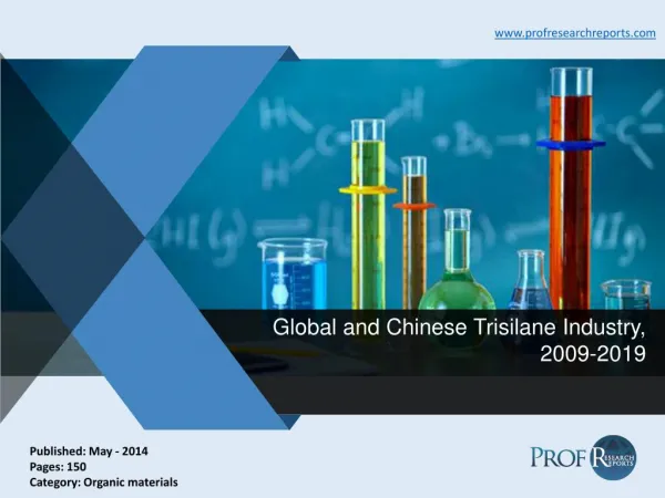 Global and Chinese Trisilane Industry, 2009-2019