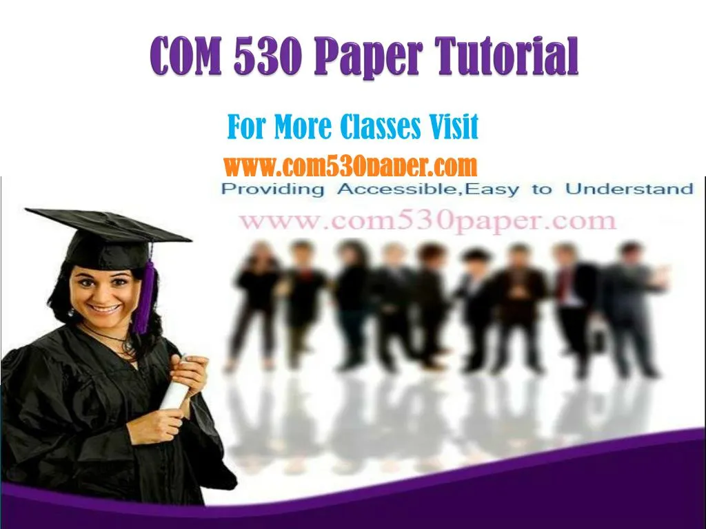com 530 paper tutorial