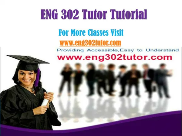 ENG 302 Tutor Peer Educator /eng302tutordotcom