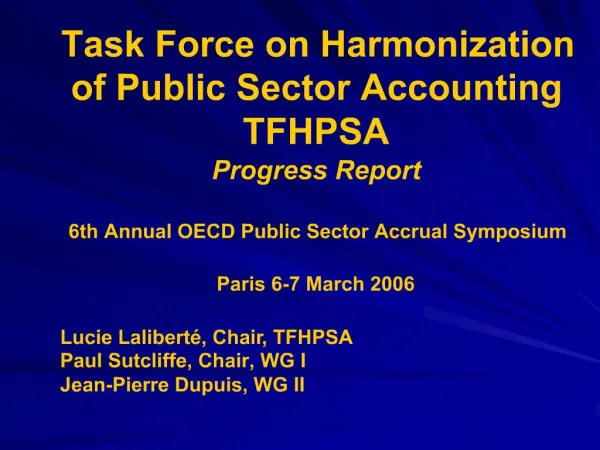 Task Force on Harmonization of Public Sector Accounting TFHPSA Progress Report 6th Annual OECD Public Sector Accrual S