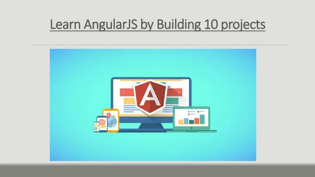 learn angularjs by building 10 projects