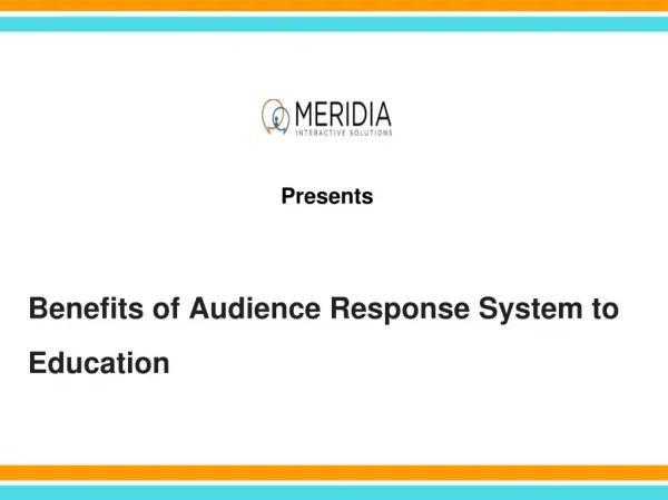Benefits of Audience Response System to Education