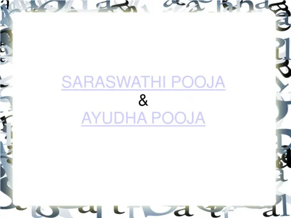 Happy Saraswathi & Ayudha Puja