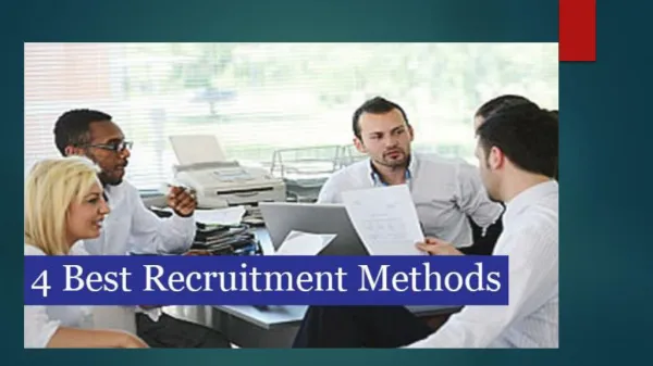4 Best Recruitment Methods