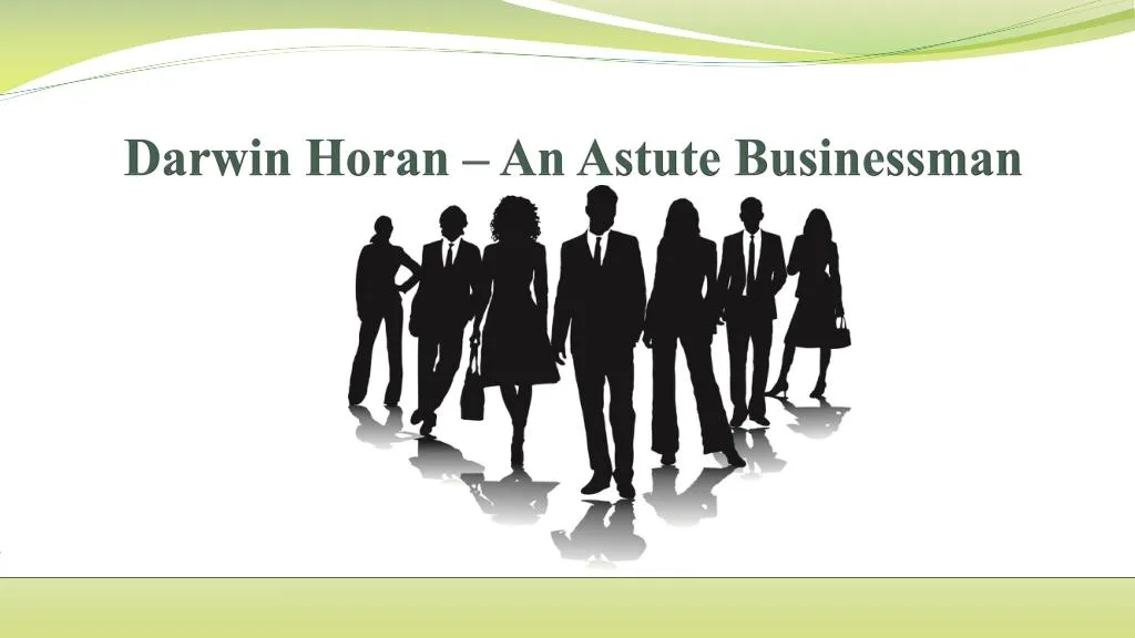 darwin horan an astute businessman