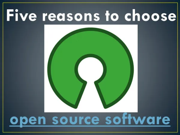 Five reasons to choose open source software
