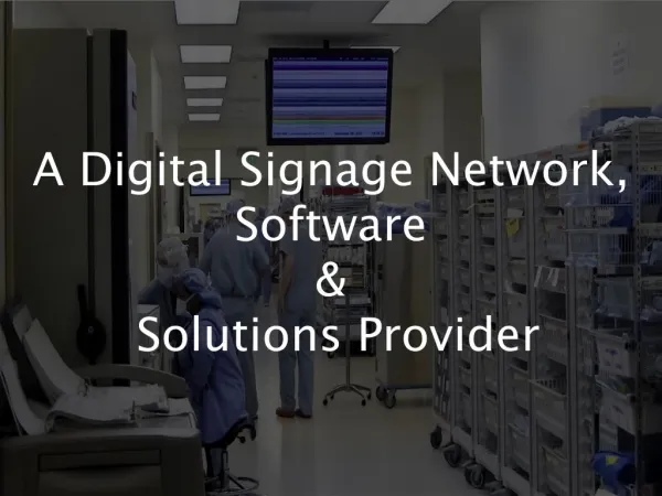 A Digital Signage Network, Software by IqBusiness