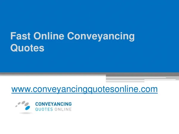 www.conveyancingquotesonline.com - Fast Online Conveyancing Quotes