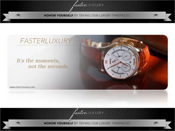 Faster luxury It's the moments not the seconds