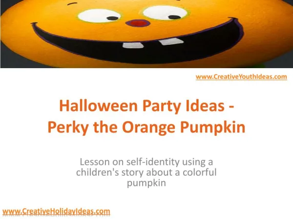 Halloween Party Ideas - Perky the Orange Pumpkin