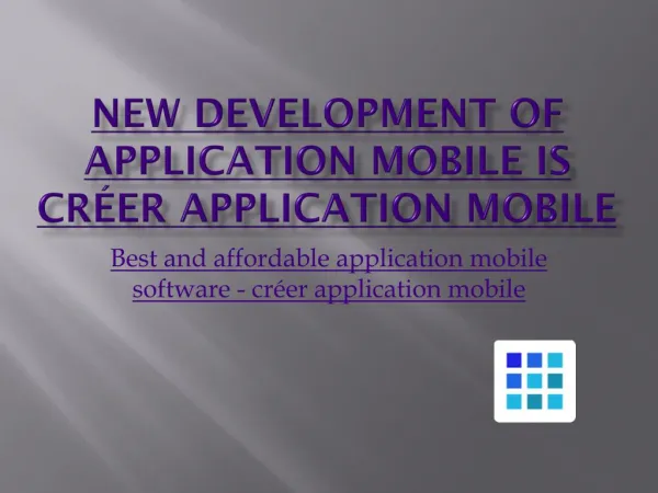 New development of application mobile is créer application mobile