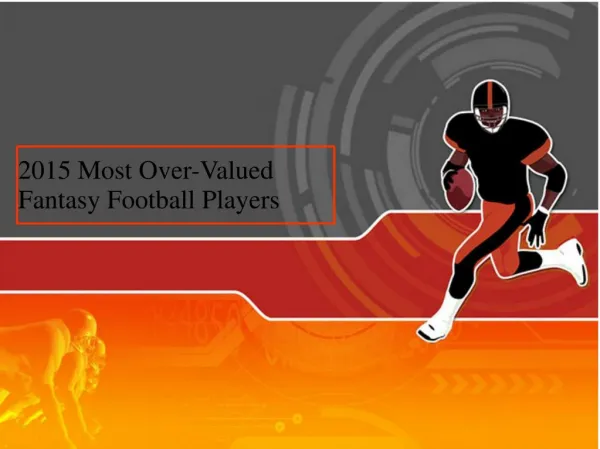 2015 Most Over-Valued Fantasy Football Players