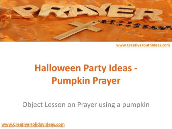 Halloween Party Ideas - Pumpkin Prayer