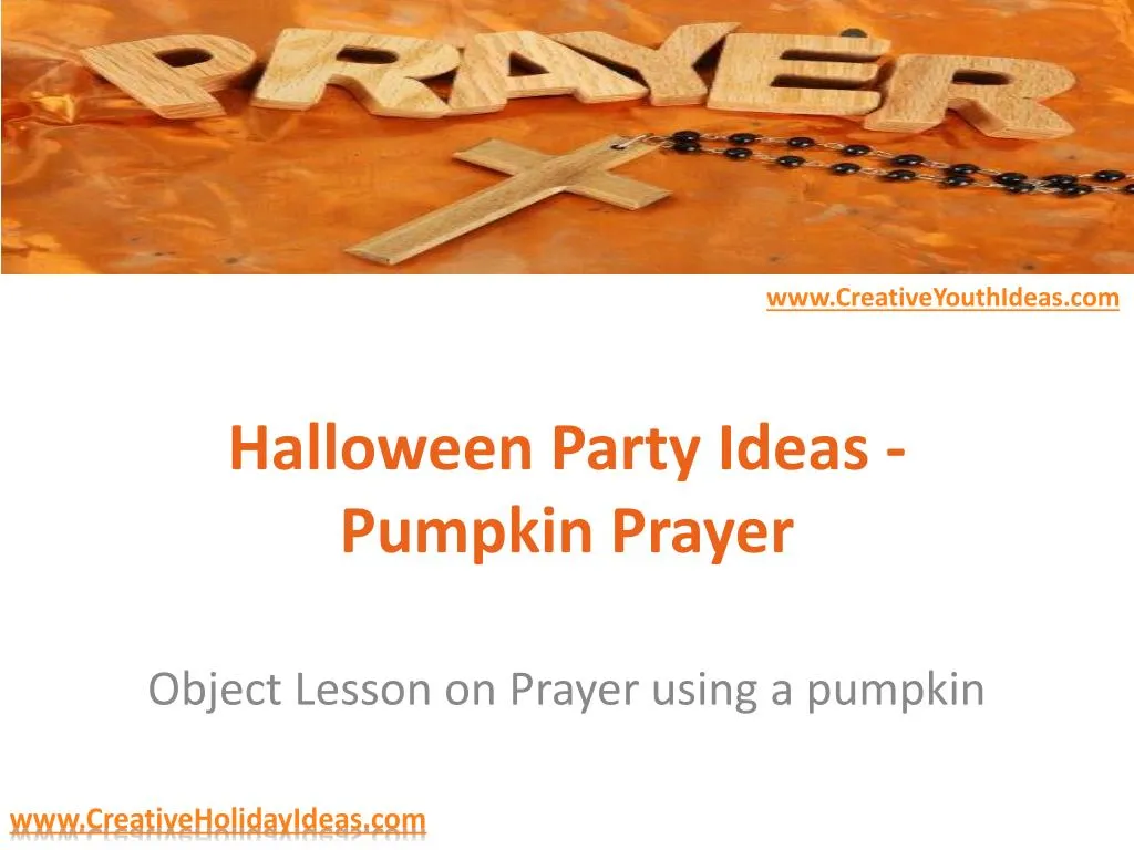 halloween party ideas pumpkin prayer