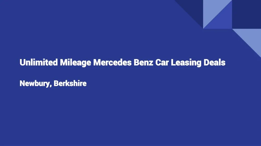unlimited mileage mercedes benz car leasing deals