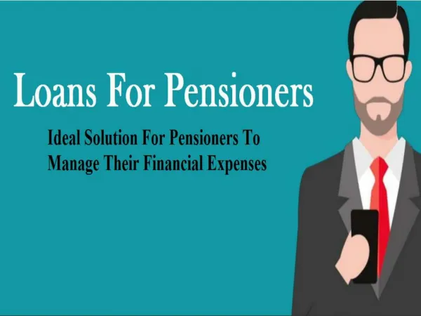 How Useful Are Loans For Pensioners For Retired People of UK
