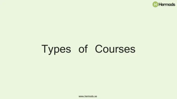 Types of Courses