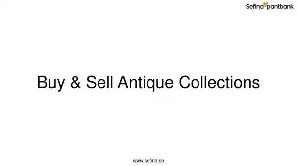 Buy and Sell Antique Collections
