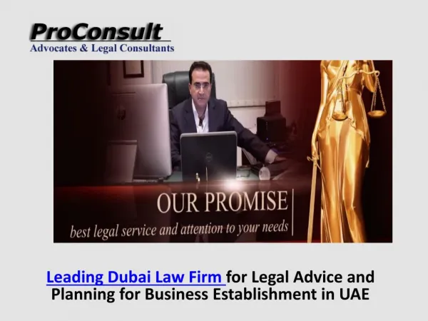 Reputed ProConsult Advocates Dubai Law Firm For Business Set-Up
