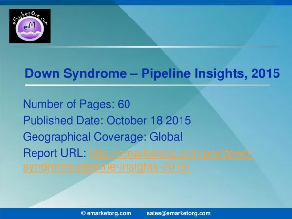 Down Syndrome Pipeline Molecules Development Stages and Therapeutics 2015 Report