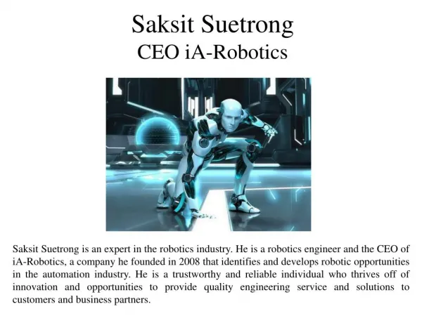 Saksit Suetrong CEO iA-Robotics