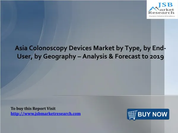 Asia Colonoscopy Devices Market: JSBMarketResearch