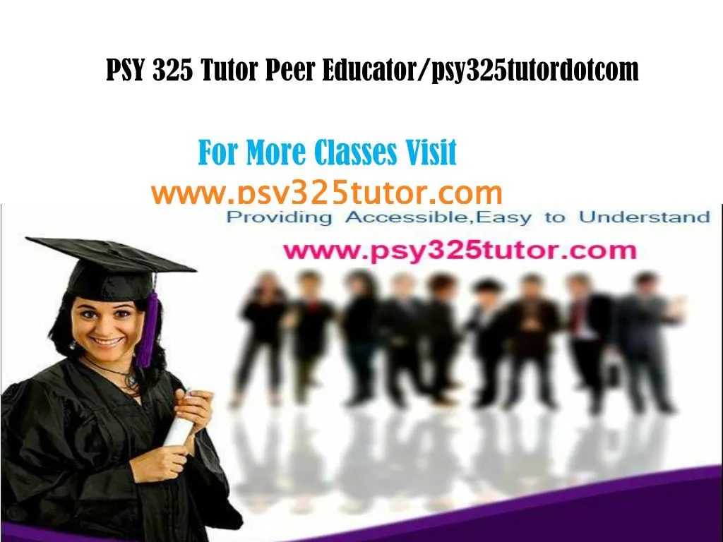 psy 325 tutor peer educator psy325tutordotcom