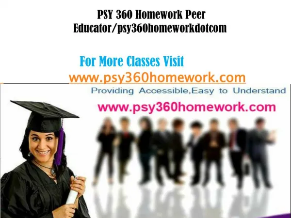 PSY 360 Homework Peer Educator/psy360homeworkdotcom